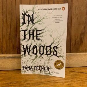 In the Woods by Tana French Hardcover